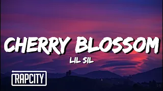 Lil Sil - Cherry Blossom (Lyrics)