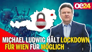 Michael Ludwig hält Lockdown für Wien für möglich
