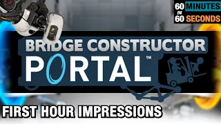 Is Bridge Constructor Portal worth playing for more than one hour? - 60 in 60 - Xbox Gamepass