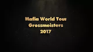 Mafia World Tour Grossmeisters 2017 13