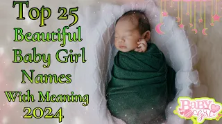 Baby Girl Names || Beautiful baby girl names with meaning 2024 || Baby names || baby girl ke naam