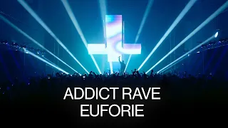 Addict Rave — Euforie (Dokument)