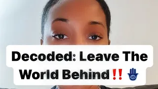 Decoded: Leave The World Behind - Urgent Message - Nature vs Machine - New Earth - BIG Change 2024