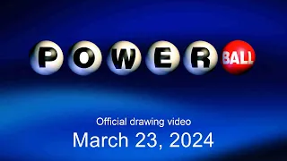 Powerball drawing for March 23, 2024