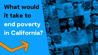 End Poverty in California Once and For All
