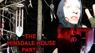 Paranormal Investigation - The Hinsdale House (Part 1)