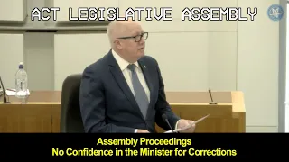 ACT Legislative Assembly Proceedings - No Confidence in the Minister for Corrections