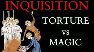 Inquisition Manuals - The Rise of Torture & How Magic Became Heresy