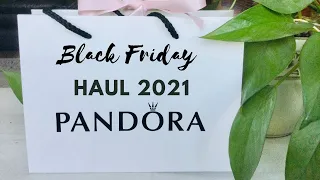 PANDORA Black Friday 2021 - Part 1 Early Access Haul