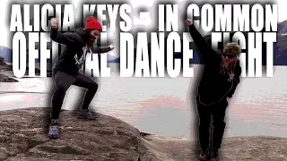 Alicia Keys - In Common OFFICIAL DANCE FIGHT