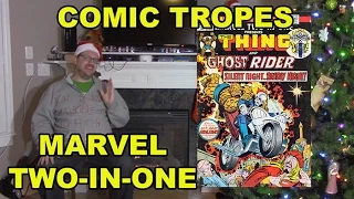 Marvel Two-in-One: Ghost Rider Meets Baby Jesus - Comic Tropes (Episode 30)