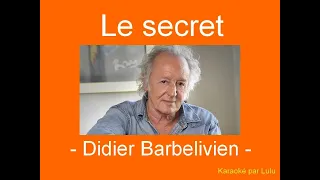 Karaoké Le secret Didier Barbelivien