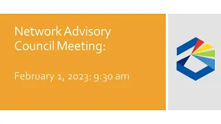 2023: Feb. 1 Network Advisory Council Meeting