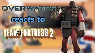 Overwatch reacts to Team Fortress 2 |episode 4: meet the demoman