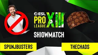 CS:GO - The Chads vs. Spunjbusters [Tuscan] Map 1 - ESL Pro League Season 13 - Showmatch