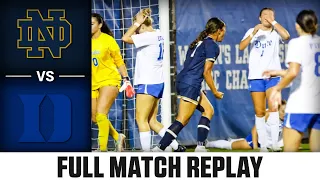 Notre Dame vs. Duke Full Match Replay | 2023 ACC Women's Soccer