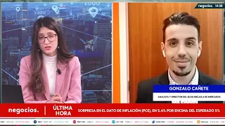 👉 Negocios TV: "Volvemos al escenario de Diciembre, como dijimos"