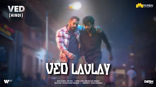 Ved Lavlay - Hindi | VED | Salman Khan | Riteish Deshmukh | Genelia Deshmukh