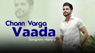 Chann Varga Vaada| Sangram Hanjra | New Punjabi Song 2019 | Japas Music