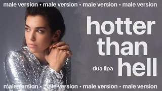 dua lipa - hotter than hell (male version)