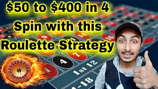 $50 to $400 in 4 Spin with this Roulette Strategy || roulette strategy street strategy