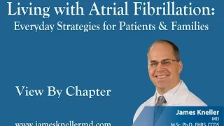 Living with Atrial Fibrillation: Everyday Strategies for Patients & Families