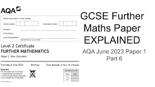 GCSE Further Maths Paper Explained (AQA June 2023 Paper 1) Part 6