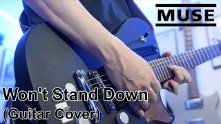 Won't Stand Down - Muse(Guitar Cover)