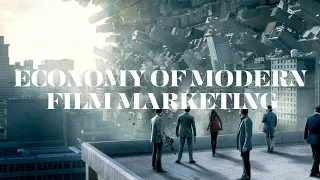 Economy of Modern Film Marketing