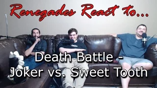 Renegades React to... Death Battle! - Joker vs. Sweet Tooth