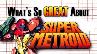 What's So Great About Super Metroid? - Building a Super Sequel