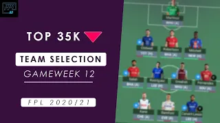 FPL Gameweek 12 | Team Selection | Transfers | Captain Choice | FPL 2020/21