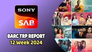 Sab TV BARC TRP Report l 12 Week 2024 l Top 07 Shows l Full Trp List l