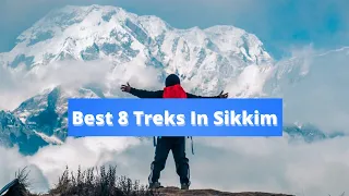 Best Eight Treks In The Sikkim | Most Beautiful | All About Hills