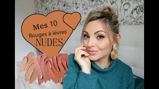 ⏩ Mon Top 10 Rouges à lèvres Nudes