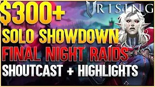 V Rising $300 Solo Showdown Tournament! Final Night Shoutcast!