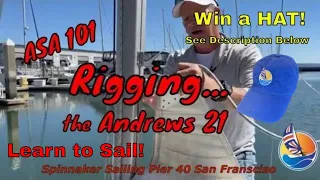 Rigging the Andrews 21 for your ASA 101 Course