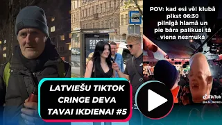 LATVIEŠU TIKTOK CRINGE DEVA TAVAI IKDIENAI #5