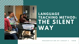 Language Teaching Method: The Silent Way