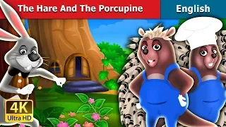 The Hare And The Porcupine Story in English | Stories for Teenagers |@EnglishFairyTales
