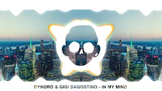 Dynoro & Gigi DAgostino - In My Mind ( WANT BASS BOOSTED) 🔥