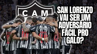 San Lorenzo vai ser um adversário fácil para o Galo?