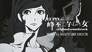 Naruyoshi Kikuchi- Lupin the Third~ The Woman Called Fujiko Mine Original Soundtrack (2012)