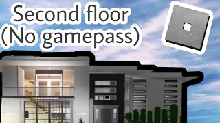 How to make a Second floor with NO GAMEPASS in Bloxburg