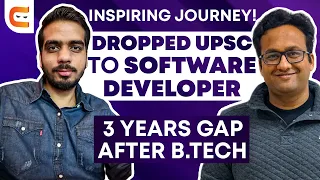 Dropping UPSC To Software Developer | 3 Years Gap After B.Tech. Or Engineering | @CodingNinjasIndia