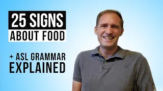 100 Basic Signs You Need to Know | Part 2; Food and Drinks in ASL