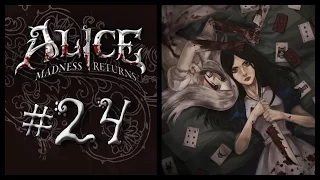 Прохождение Alice: Madness Returns #24 Кукольный дом