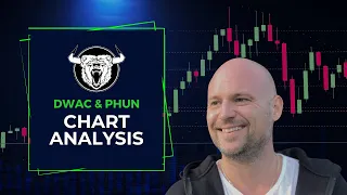 DWAC & PHUN Stock Chart Breakdown