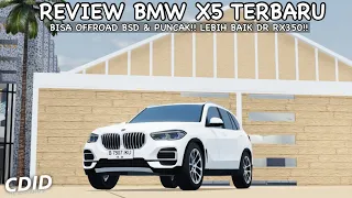 REVIEW BMW X5 TERBARU!! BISA OFFROAD PUNCAK & BSD!! BERTENAGA!! | CDID REVAMP V1.1 |