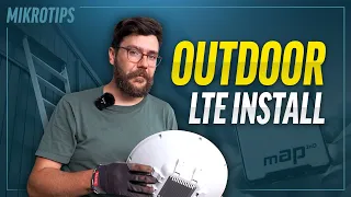 How to install outdoor LTE with MikroTik